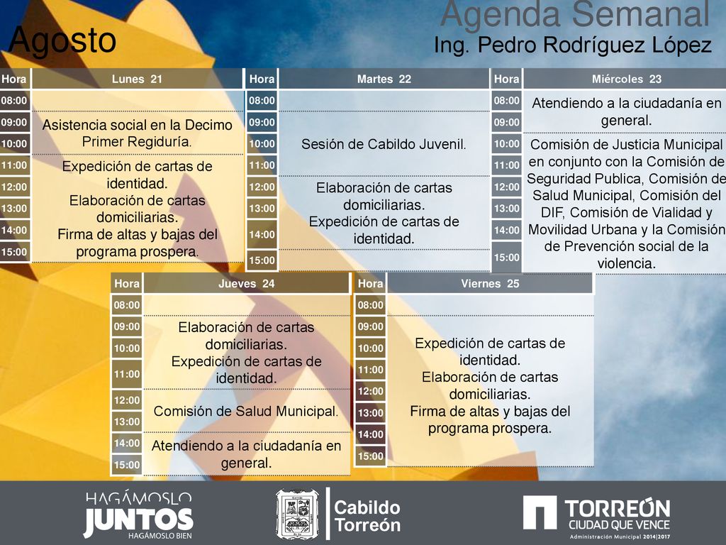 Agenda Semanal Agosto Ing Pedro Rodr Guez L Pez Cabildo Torre N Ppt